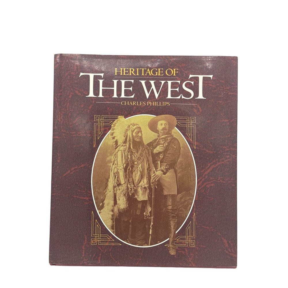 Heritage of the West by Charles Phillips Hardback Book Dust Cover